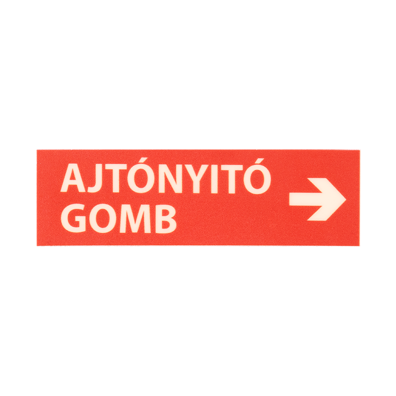 TABLA-1E-UV-rd - Kis méretű utánvilágítós tábla, piros alapon fehér ''AJTÓNYITÓ GOMB ->'' szöveggel